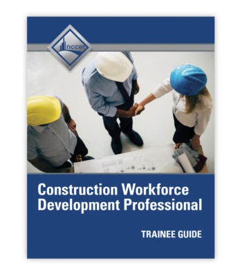 The new Construction Workforce Development Professional training guide from NCCER.